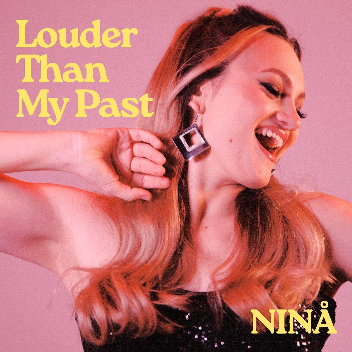 Ninå - Louder Than My Past